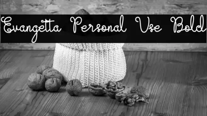 Evangetta Personal Use Bold Fonte examples