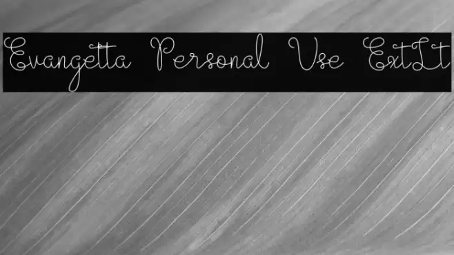 Evangetta Personal Use ExtLt Font examples