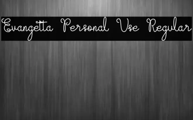 Evangetta Personal Use Regular Font examples