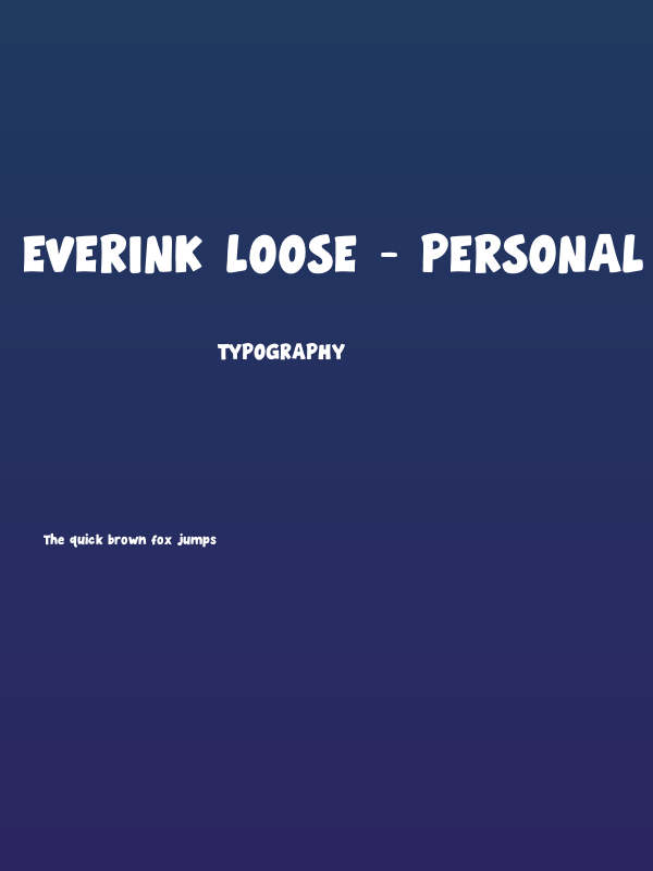 Everink Loose - Personal Use Poster