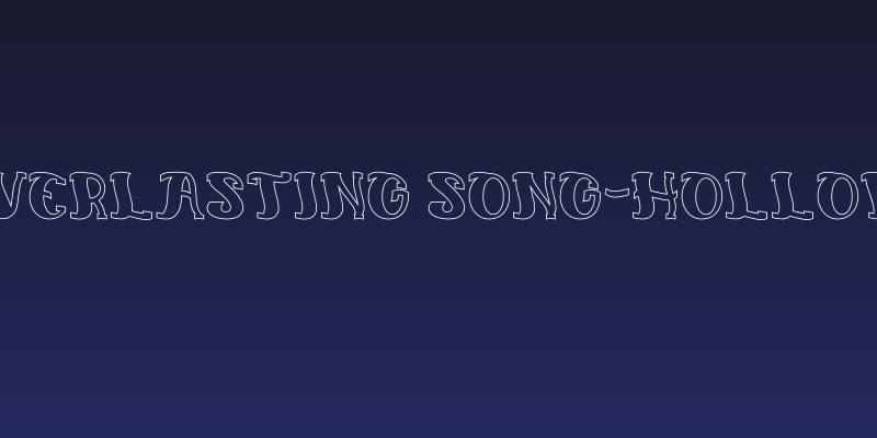 Everlasting Song-Hollow Social Header
