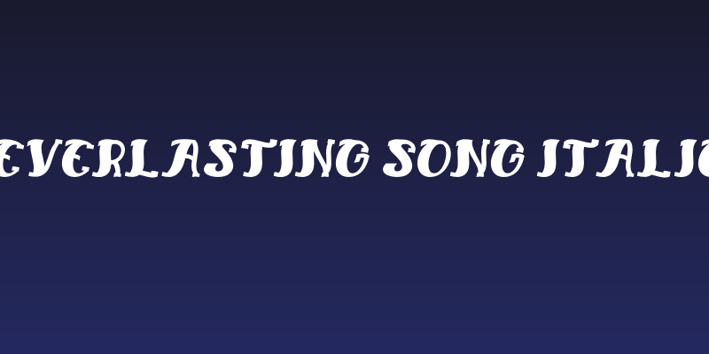 Everlasting Song Italic Social Header