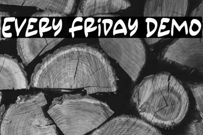 Every Friday Demo Font examples