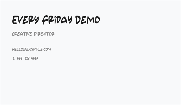 Every Friday Demo Business Card