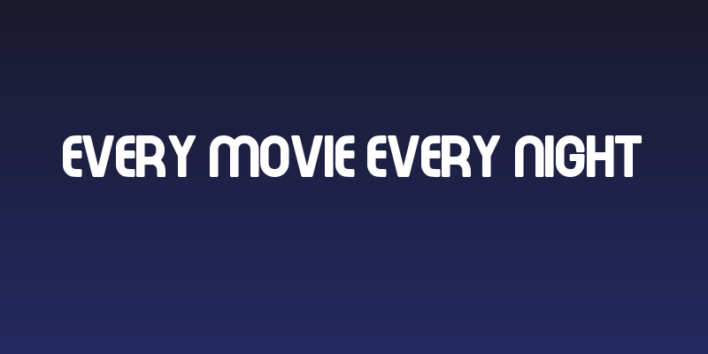 Every Movie Every Night Social Header