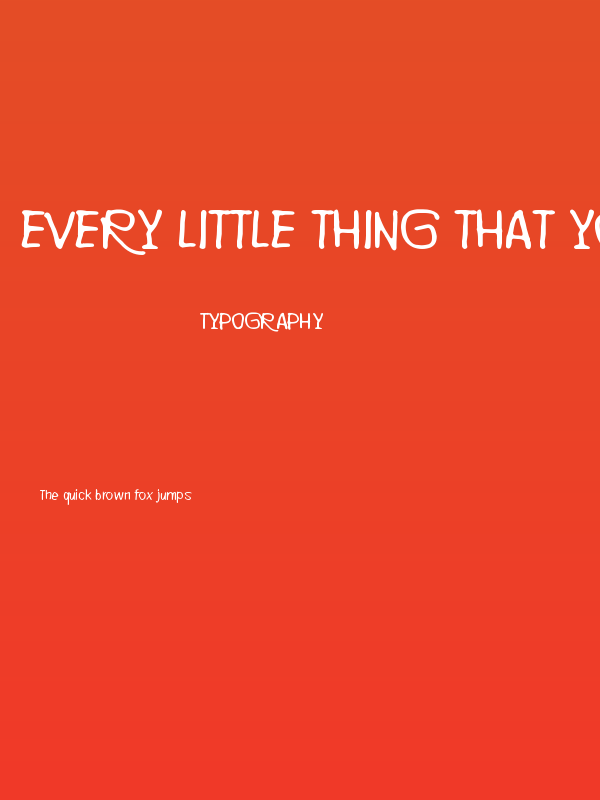 Every little thing that you do Poster