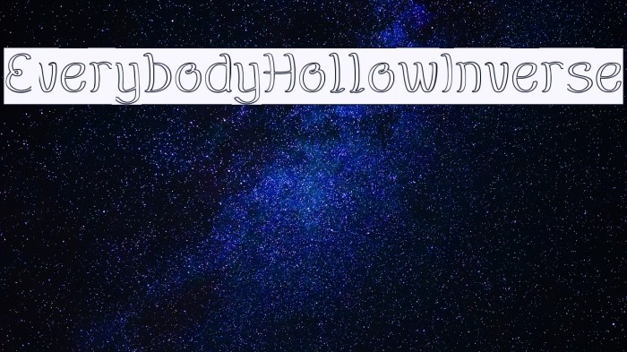 EverybodyHollowInverse Font examples
