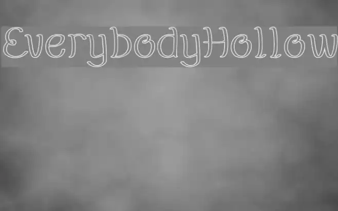 EverybodyHollow Font examples