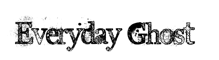 Everyday Ghost  Fuentes Gratis Descargar