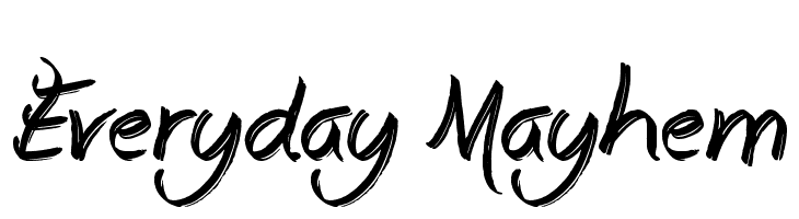 Everyday Mayhem Font