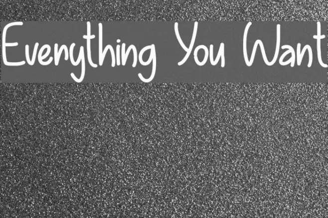 Everything You Want Example 3