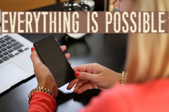 Everything is possible Font examples
