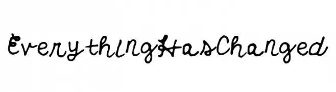 EverythingHasChanged  Fuentes Gratis Descargar