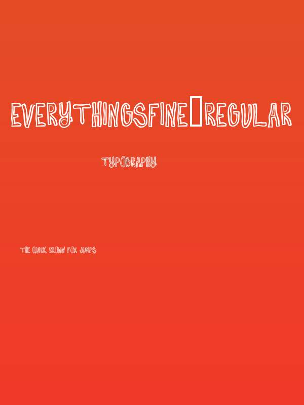 EverythingsFine-Regular Poster