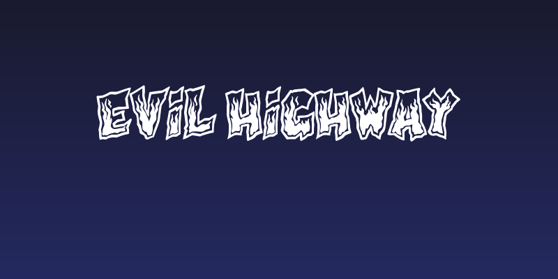 Evil Highway Social Header