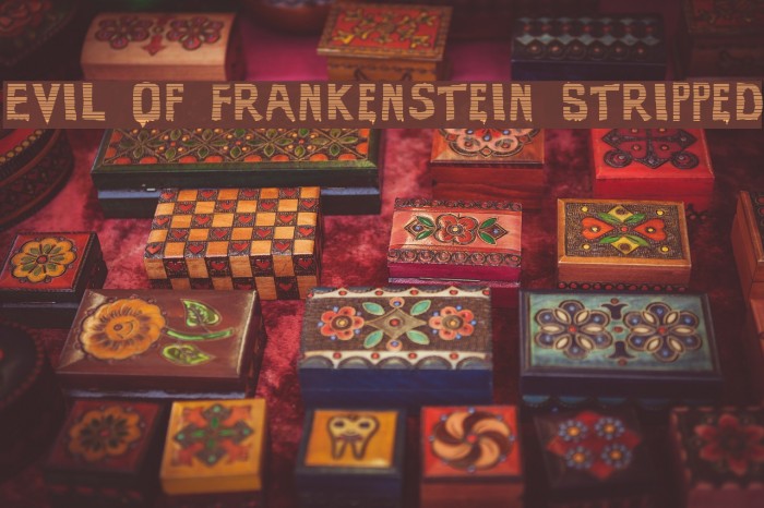 Evil Of Frankenstein Stripped Font examples