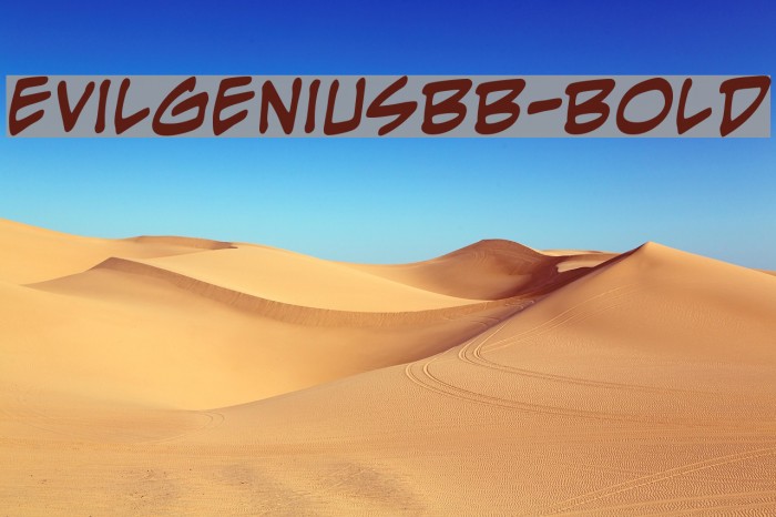 EvilGeniusBB-Bold Font examples
