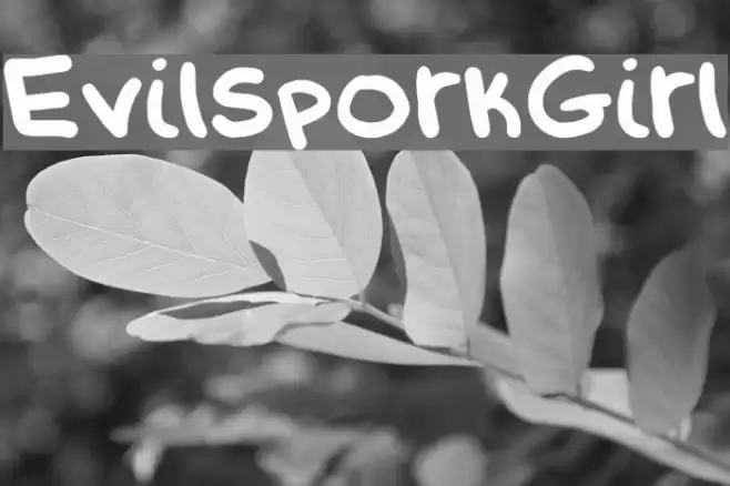 EvilSporkGirl Font examples