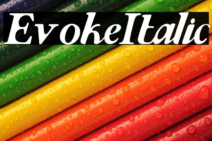 Evoke Italic Example 1
