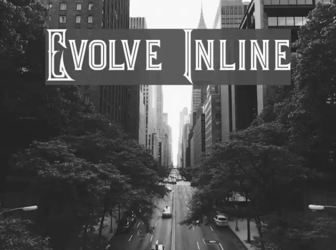Evolve Inline Font examples
