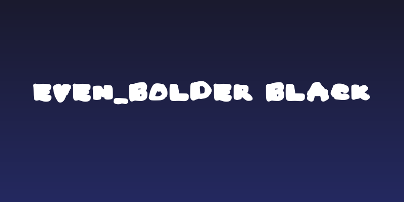 even_bolder Black Social Header