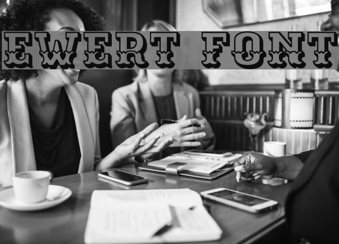 Ewert Font examples