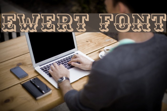 Ewert Font examples