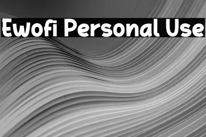 Ewofi Personal Use Font examples