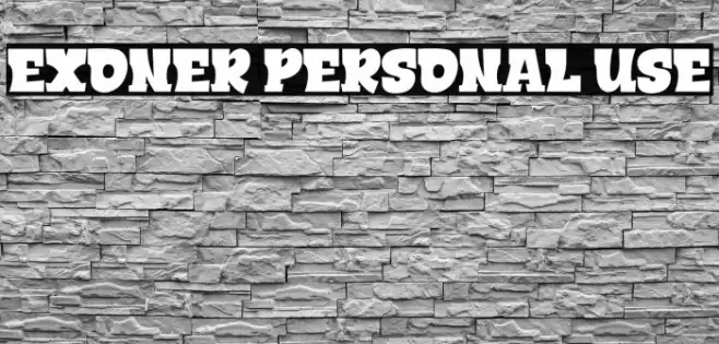 EXONER PERSONAL USE Font examples