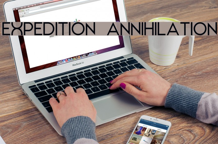 EXPEDITION ANNIHILATION Example 1