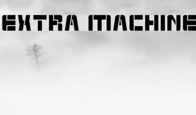 EXTRA MACHINE Font examples