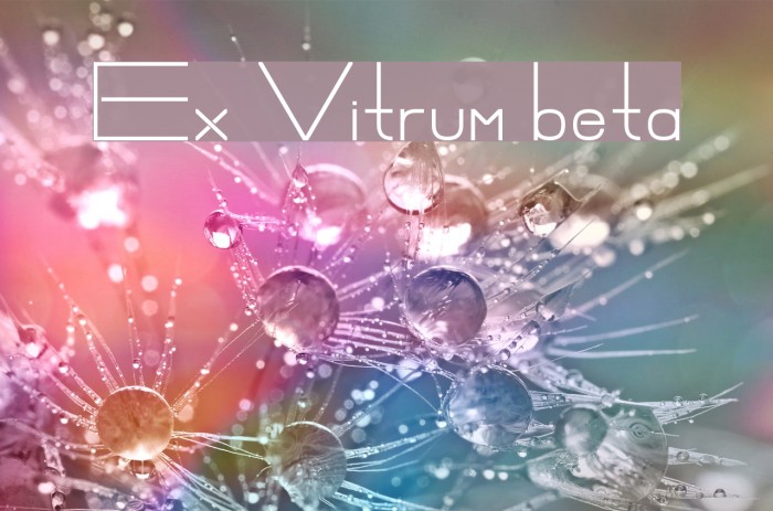 Ex Vitrum beta Font examples