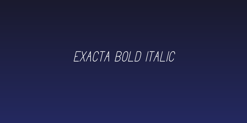 Exacta Bold Italic Social Header