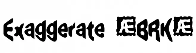 Exaggerate [BRK]  Free Fonts Download