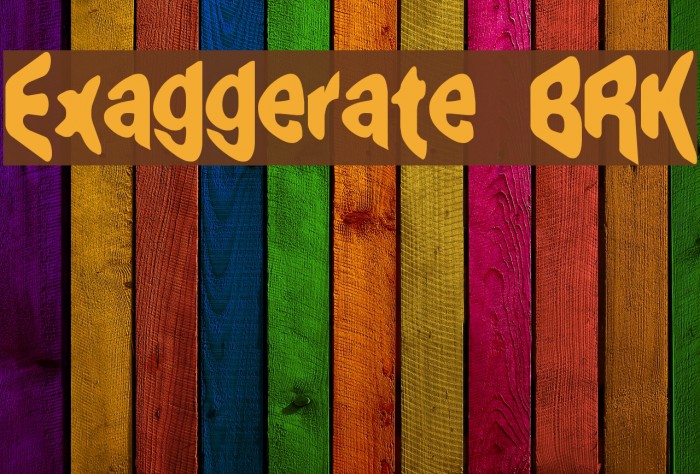 Exaggerate [BRK] Example 2