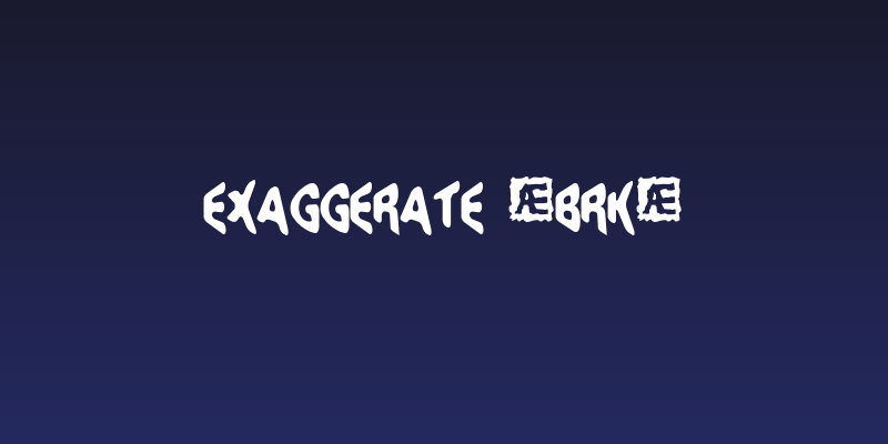 Exaggerate [BRK] Social Header