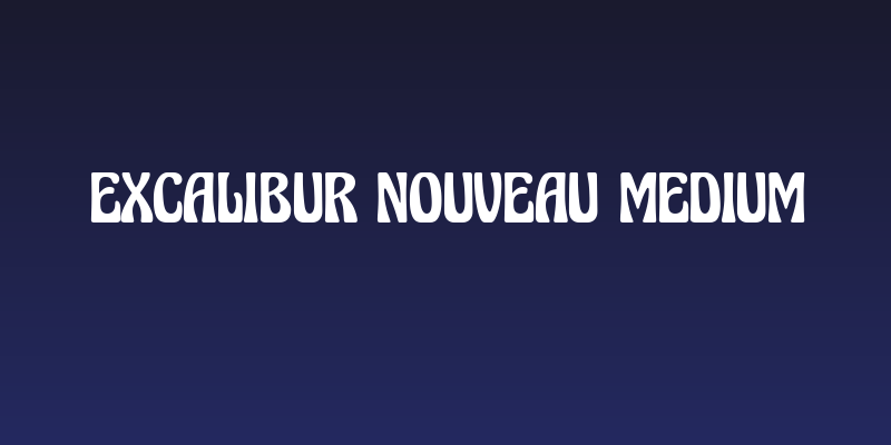 Excalibur Nouveau Medium Social Header