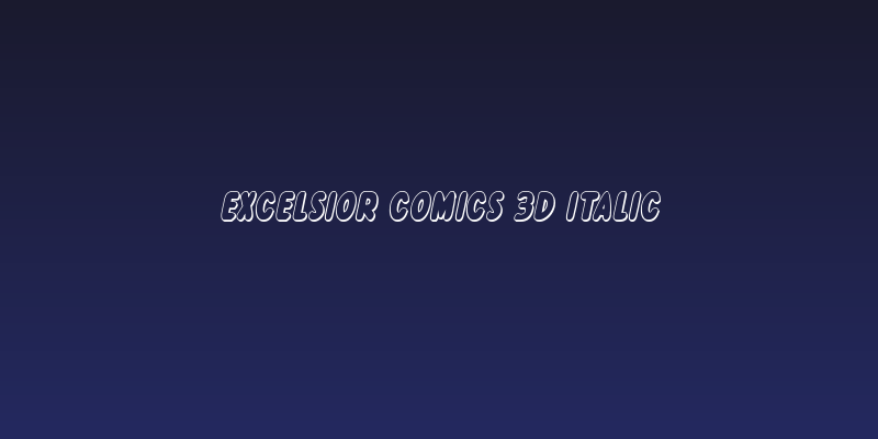 Excelsior Comics 3D Italic Social Header