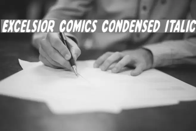 Excelsior Comics Condensed Italic Font examples