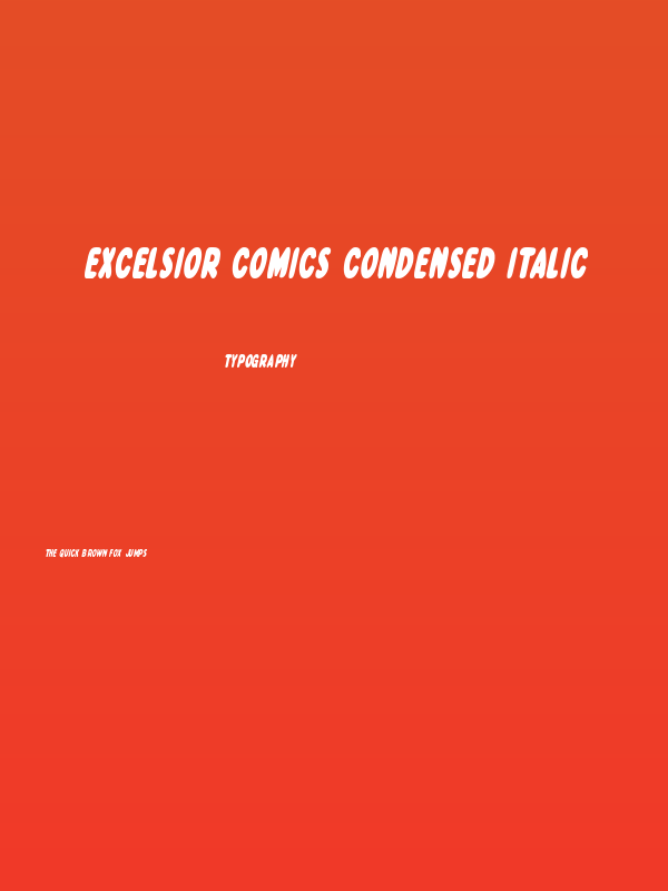 Excelsior Comics Condensed Italic Poster