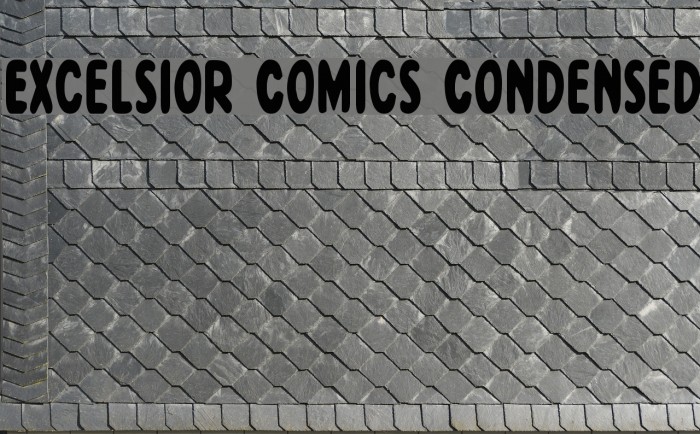 Excelsior Comics Condensed Font examples
