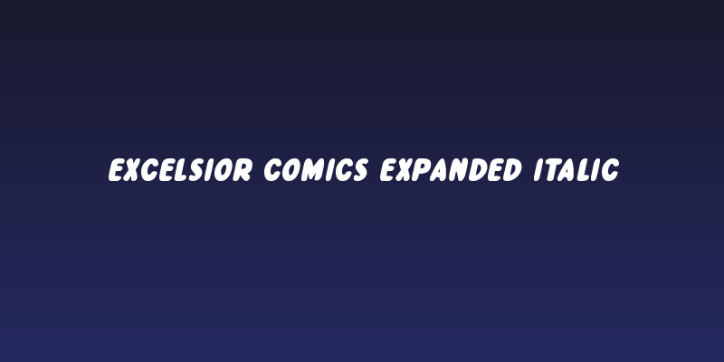 Excelsior Comics Expanded Italic Social Header