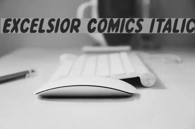 Excelsior Comics Italic Font examples