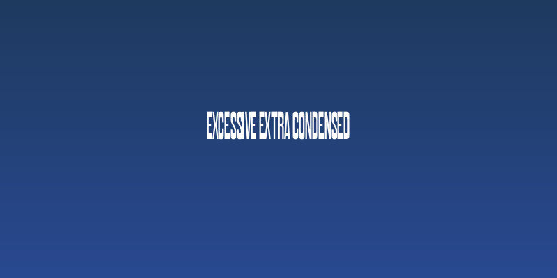Excessive Extra Condensed Social Header