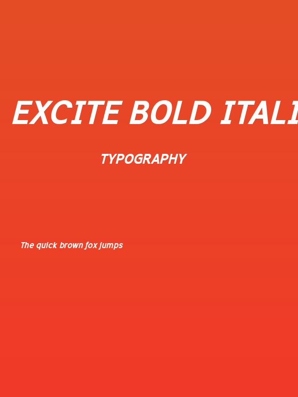 Excite Bold Italic Poster