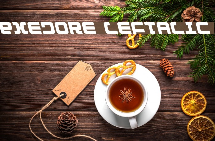 Exedore Leftalic Font examples