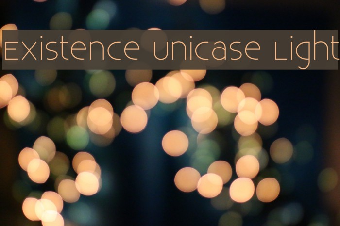 Existence Unicase Light Font examples