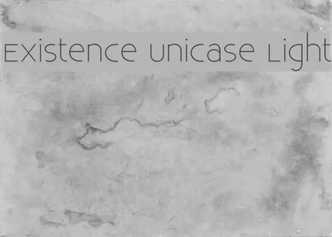 Existence Unicase Light Font examples