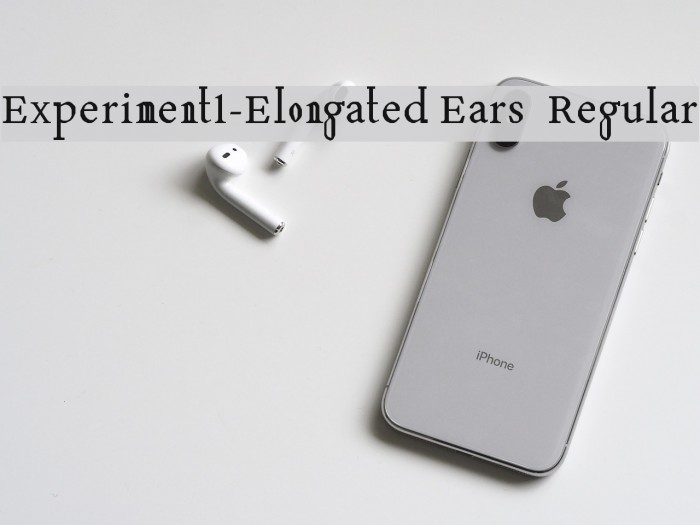 Experiment1-Elongated Ears Regular Font examples