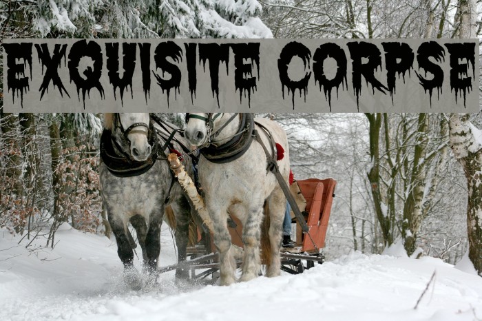 Exquisite Corpse Font examples